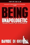 Di Giorgio, Davide - Being Unapologetic