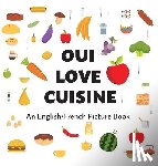 Oui Love Books, Safron, Ethan - Oui Love Cuisine
