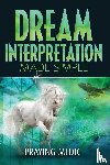 Medic, Praying - Dream Interpretation Made Simple