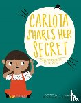 Mestre, Maria Rosana, Sarabia, Ana C. Esparza - Carlota Shares Her Secret/ Carlota cuenta su secreto