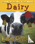 Coatney, Kathy - From the Farm to the Table Dairy