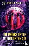 Mardis, Jeffrey W - The Prince of the Power of the Air and the Last Days