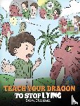 Herman, Steve - Teach Your Dragon to Stop Lying