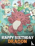 Herman, Steve - Happy Birthday, Dragon!