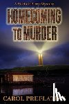 Preflatish, Carol - Homecoming to Murder: A Nathan Perry Mystery