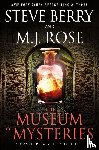 Rose, M J, Berry, Steve - The Museum of Mysteries