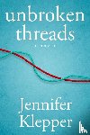 Klepper, Jennifer - Unbroken Threads