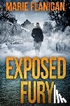 Flanigan, Marie - Exposed Fury