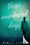 Collins, Anna E - These Numbered Days