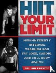 Kravitz, Dr. Len - HIIT Your Limit