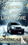 Husom, Christine - Snow Place Like Home
