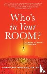 Misner, Ivan, Ph.D., Emery, Stewart, Sapio, Rick - Who's in Your Room