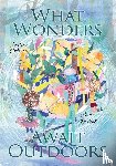 Avery, Justine - What Wonders Await Outdoors