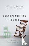 McCall, Larry E - Grandparenting with Grace