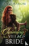 Aaron, Abby - Claiming Their Village Bride