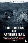 Rozell, Matthew - The Things Our Fathers Saw Vol. IV