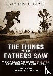 Rozell, Matthew - The Things Our Fathers Saw