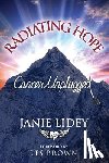 Lidey, Janie - Radiating Hope