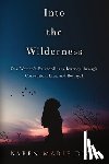 Dion, Karen Marie - Into the Wilderness