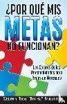 Schreiter, Keith, Schreiter, Tom Big Al - ?Por Que Mis Metas No Funcionan?