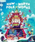 Stewart, Amber - How the North Pole Works