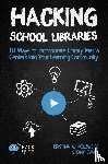 Kristina, Holzweiss a, Stony, Evans - Hacking School Libraries