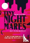 Michel, Lincoln, Nieto, Nadxieli - Tiny Nightmares