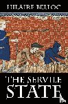 Belloc, Hilaire - The Servile State