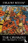 Belloc, Hilaire - The Crusades