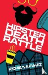 Narvaez, Richie - Hipster Death Rattle