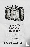 Melone, Lou - Unpack Your Financial Baggage