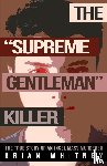 Whitney, Brian - The Supreme Gentleman Killer
