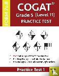 Gifted & Talented Cogat Test Prep Team, Origins Publications - COGAT Grade 5 Level 11 Practice Test Form 7 And 8