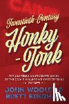 Wooley, John, Bingham, Brett - Twentieth-Century Honky-Tonk