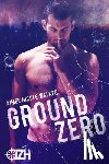 Walker, Aimee Nicole - Ground Zero: (Zero Hour Book One)