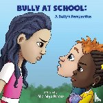 Reese, Nia Mya - Bully At School
