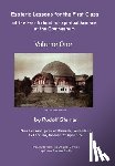 Steiner, Rudolf - Esoteric Lessons for the First Class of the Free School for Spiritual Science at the Goetheanum