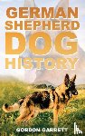 Garrett, Gordon - German Shepherd Dog History