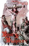 Bradley, George Alan, Beauregard, Aron, Chapman, Clay Mcleod - Blood and Blasphemy