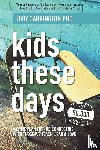 Carrington, Jody - Kids These Days