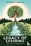 Lawson, Meghan - Legacy of Learning
