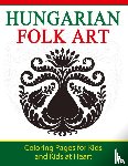 Art History, Hands-On - Hungarian Folk Art