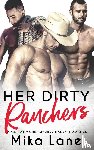 Lane, Mika - Her Dirty Ranchers