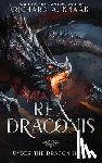 Knaak, Richard a. - Rex Draconis: Under the Dragon Moon