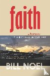 Noel, Bill - Faith