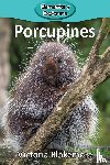Blakemore, Victoria - Porcupines