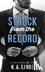 Linde, K A - Struck From The Record