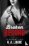 Linde, K A - Broken Record