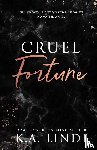 Linde, K A - Cruel Fortune (Special Edition)
