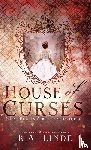 Linde, K. A. - House of Curses (Hardcover)